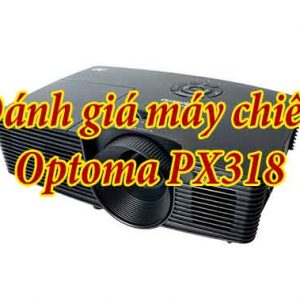 máy chiếu optoma px318